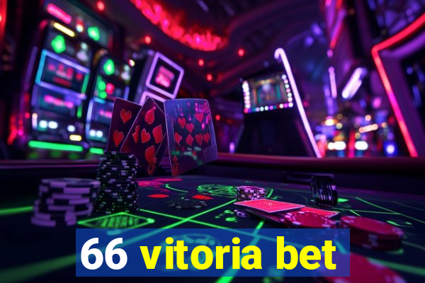 66 vitoria bet